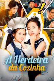 A Herdeira da cozinha
