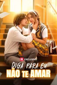 Diga para eu não te amar