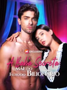 A Babá Secreta Mãe do Filho Bilionário