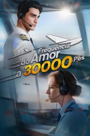 Frequência do Amor a 30000 Pés