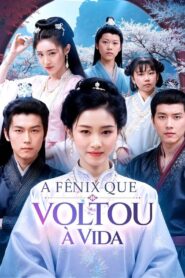 A Fênix que voltou à vida