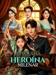 A Pequena Heróina Milenar