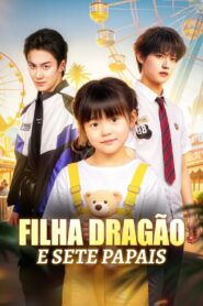 Filha Dragão e Sete Papais