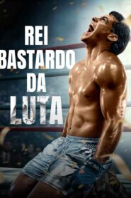 Rei Bastardo da Luta