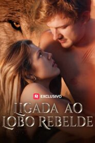 Ligada ao Lobo Rebelde