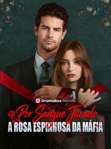 Por sangue jurado A rosa espinhosa da máfia