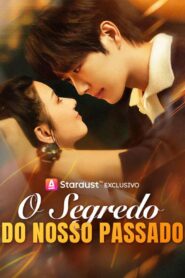 O Segredo do nosso passado