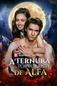 A ternura torturante de Alfa