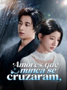 Amores que nunca se cruzaram