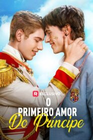 O Primeiro Amor do Príncipe