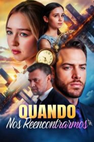 Quando nos Reencontrarmos