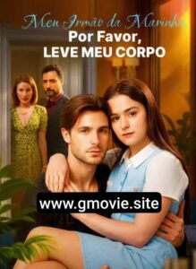 Meu Irmão da Marinha por favor Leve Meu Corpo