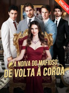 A Noiva do Mafioso de Volta a Coroa