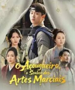 O Açougueiro, o Senhor das Artes Marciais