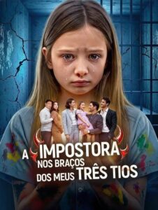 A impostora nos braços dos meus três tios