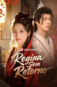 Regina Sem Retorno