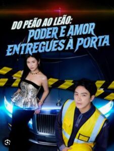 Do peão ao Leão: Poder e Amor entregues a porta