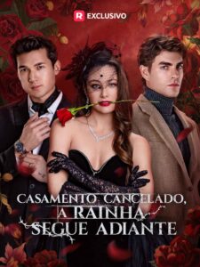 Casamento Cancelado A Rainha Segue Adiante