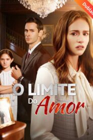 O Limite do Amor