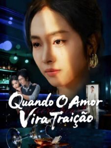 Quando o Amor Vira Traição
