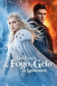 Uma Canção de Fogo e Gelo de Lobisomem