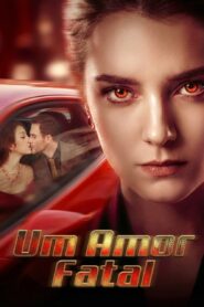 Um Amor Fatal