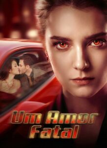 Um Amor Fatal