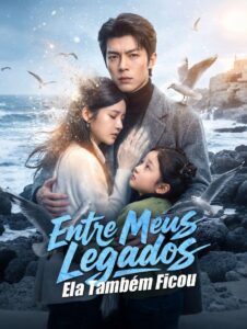 Entre meus legados Ela também ficou