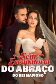 Sem escapatória do abraço do Rei Mafioso
