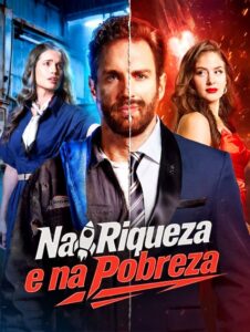 Na Riqueza e na Pobreza