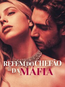 Refém do chefão da Máfia