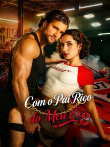 Com o Pai Rico do meu Ex