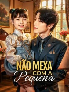 Não Mexa com a Pequena