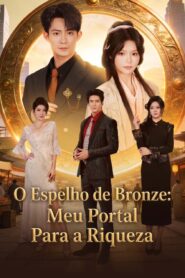 O Espelho de Bronze: Meu Portal para a Riqueza