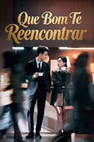 Que bom te reencontrar