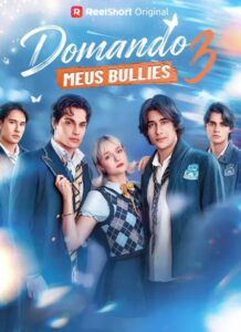 Domando Meus BULLIES 3