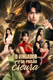 O Vingador da Prisão Escura