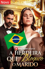 A herdeira que bloqueou o marido