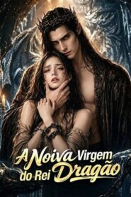 A noiva virgem do Rei Dragão