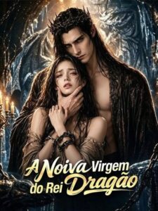 A noiva virgem do Rei Dragão