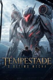 Tempestade: O último mecha