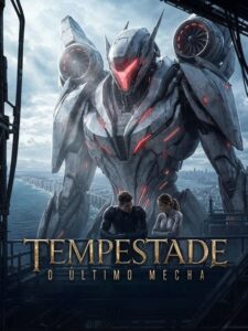 Tempestade: O último mecha