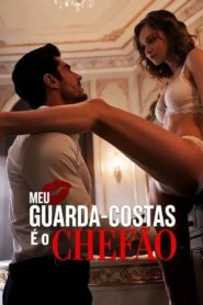 Meu Guarda Costas e o Chefão