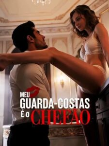 Meu Guarda Costas e o Chefão