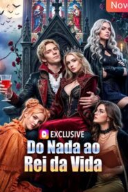 Do nada ao rei da vida