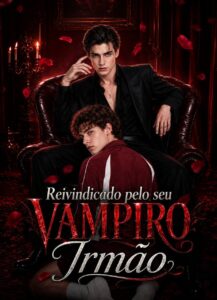 Reivindicada pelo seu vampiro irmão