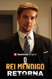 O Retorno do Rei Mendigo