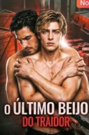 O Último Beijo do Traidor